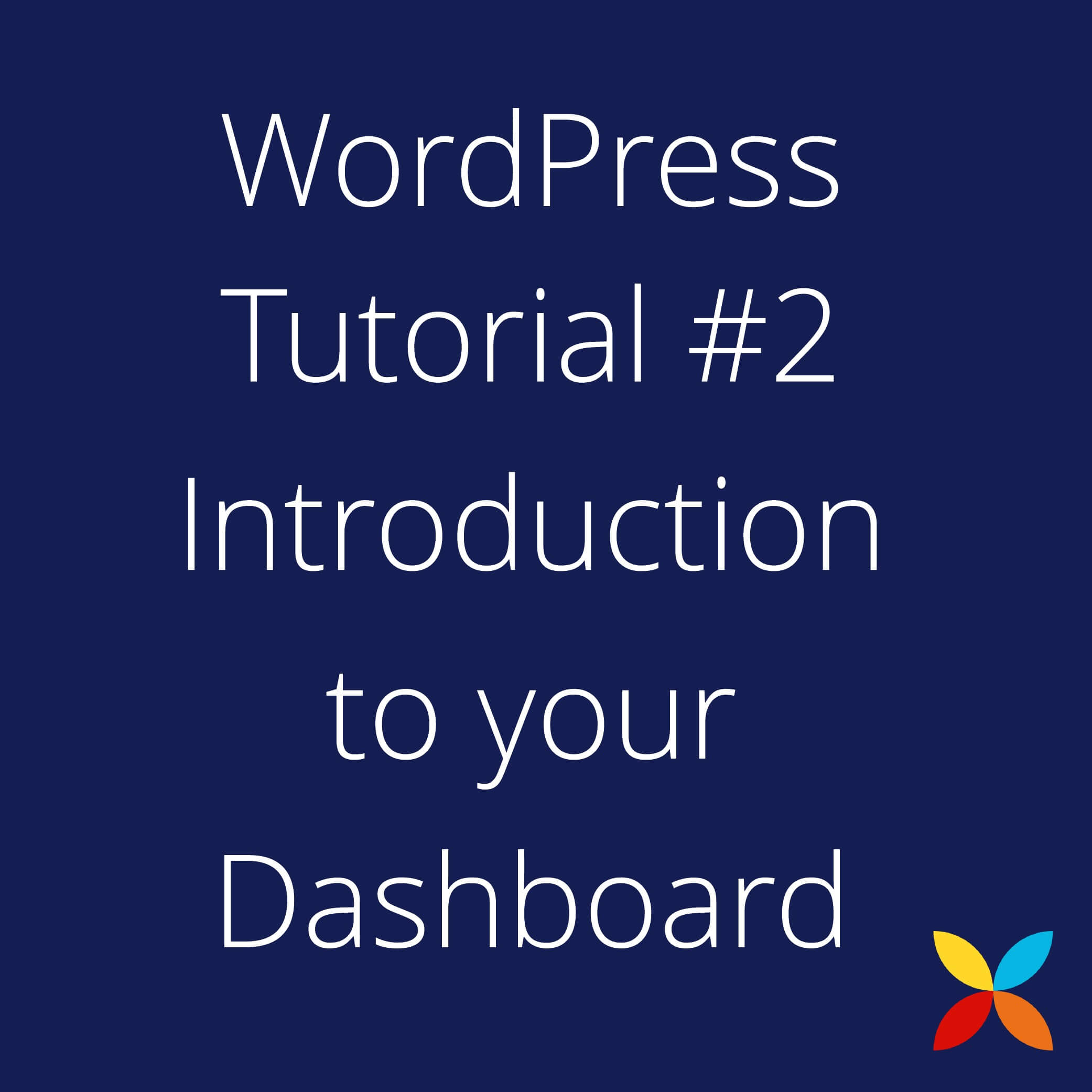 Introduction to your Dashboard